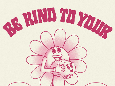 Be kind to your mind, pink retro print