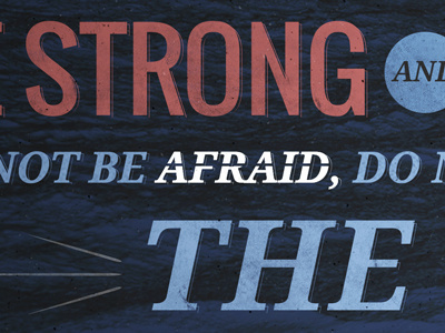 Be strong bible courage dark deep joshua sea typographic verses verses