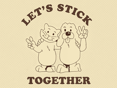 Let's Stick Together