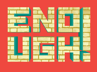 Enough! digital lettering illustrator texture typography vector
