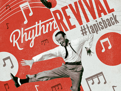 Rhythm Revival dance dancer dancing design gray illustration illustrator layout music musicnotes photoshop poster red retro rhythm tap tapdancing tapshoes vector vintage