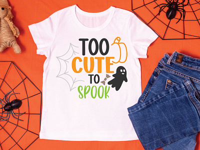 Too cute to spook, Halloween design autumn svg