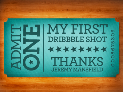 First Shot debut texture thanks ticket typography