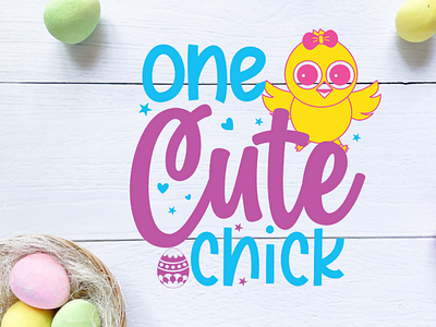 One cute chick, Kids Easter SVG Design