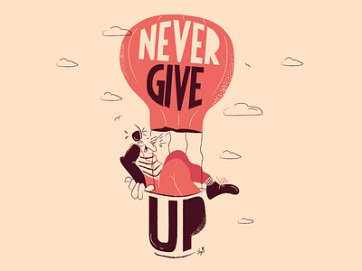 Never give up