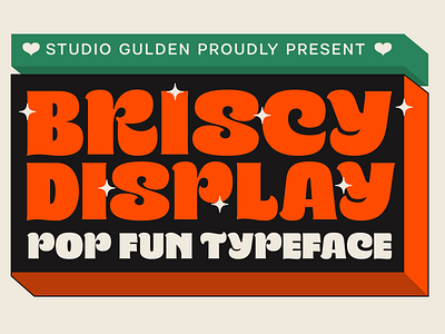 SG - BRISCY Display Font bold branding desgin display font fun graphic design gulden illustration logo playful pop type typeface typography