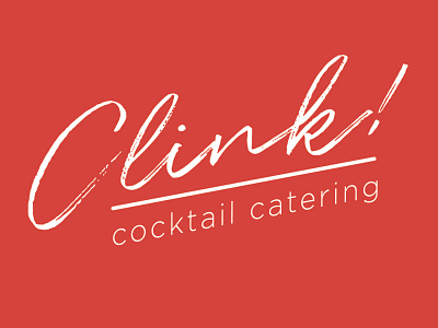 Clink // a cocktail catering company branding catering clean clink cocktail cocktails design food industry graphic design illustration logo logo design minimal script simple typography visual design
