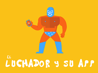 El Luchador y su App app diseño español libre lucha luchador mexico plano simple uruguay vibrante