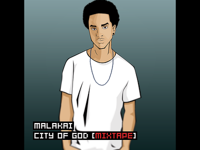 Malakai - City Of God [Mixtape] Album Cover album cover city of god mixtape hip hop illustration kidando malakai rap vector