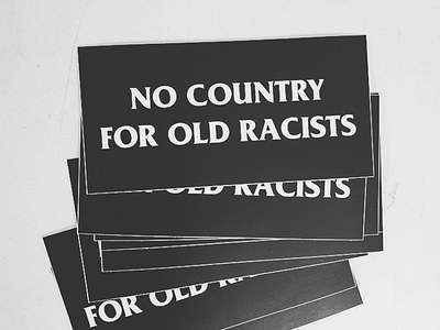 No country for old racists activism black flag planned parenthood sticker trump