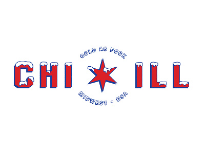 Chicago, Illinois = CHI ILL, GET IT??