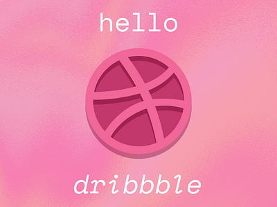 Hello Dribbble