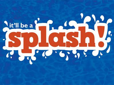 Splash droplets drops gill sans hvd comic pool splash typography water