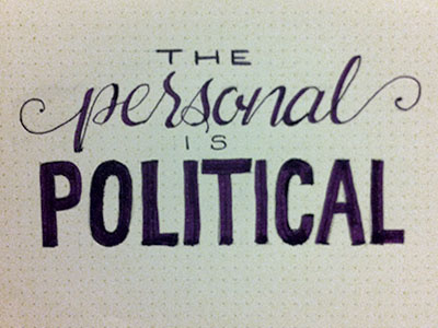 The Personal Is Political Sketch calligraphy hand lettering lettering script sketch