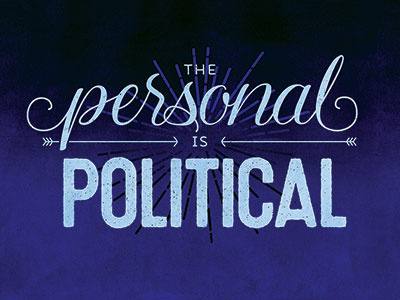 Personal Is Political - Final Print