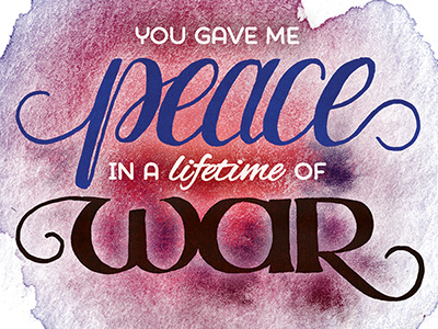 You gave me peace - Final calligraphy hand lettering india ink lettering script uncial wash watercolor