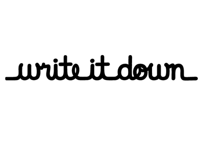 Write It Down - Thicker and FINAL