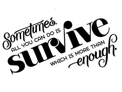 Survive calligraphy didot hand lettering lettering typography