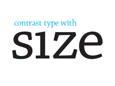 Contrast: Size teacher teaching type type pairing typographer typography