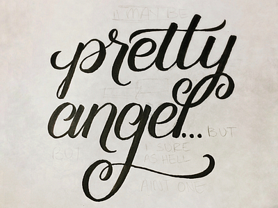 Pretty Angel — WIP brush lettering brush script calligraphy guardians of the galaxy hand lettering lettering marvel yondu