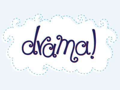 Drama cloud curl curls curly drama drawing hand lettering lettering sketch swirl