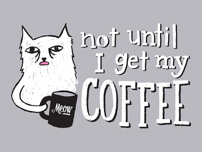 Drowsy Cat cat coffee drowsy espresso illustration lettering meow tired