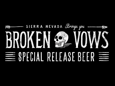 Broken Vows Beer arrow beer lettering skull