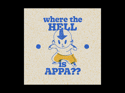 "Where the hell is APPA?" Poster aang air airbender avatar avatar icons avatars color color palette design illustraion illustrator offset page poster poster art poster design posters