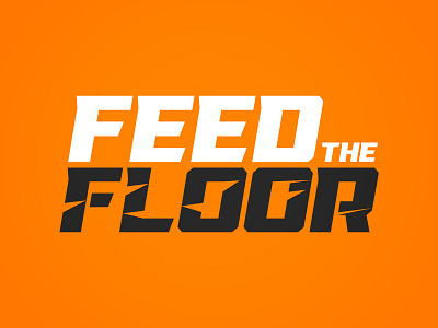 Feed The Floor