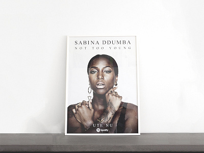 Poster, Sabina Ddumba - Not Too Young minimal music pop poster print rnb serif single soul spotify