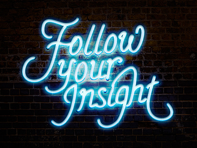 Follow your insights