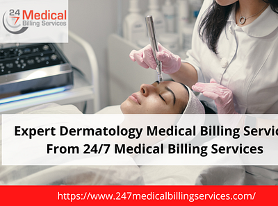 Expert Dermatology Medical Billing by 24/7 Medical Billing Servi billing clinic doctor healthcare hosptial insurance medical
