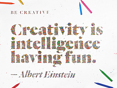 Be Creative 👨‍🎨👩‍🎨 color crayons font photography quote stencil typography
