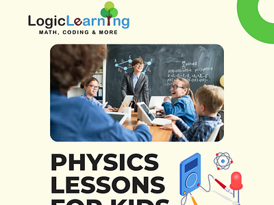 Physics Lessons For Kids - Logiclearning By Logic Learning On Dribbble