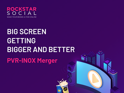 PVR - INOX Merger branding digital marketing graphic design illustration