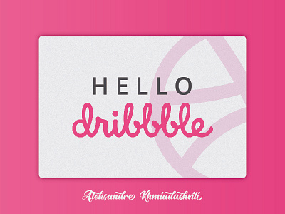 Hello, Dribbble! community designer dribbblers happy hello pink ui