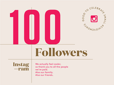 Instagram 100 Followers 100 achievements brown celebrate followers graphic design instagram pink