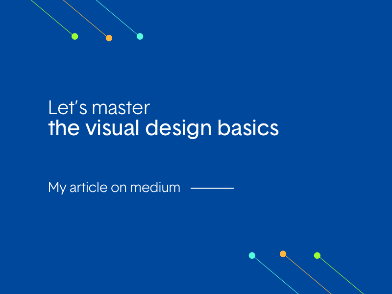 My medium article on visual design by srinivas.design on Dribbble