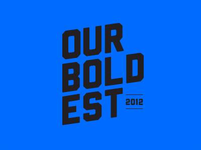 Our Boldest 2012 v3 identity