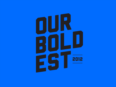 Our Boldest 2012 v3