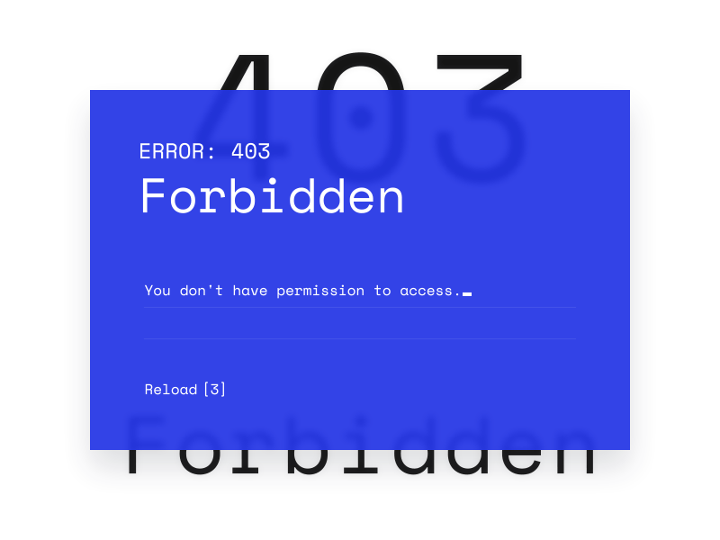Error: 403 Forbidden 403 animation challenge error forbidden interaction monotype preloader typography ui weekly