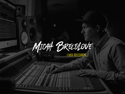 Micah Breedlove Audio Engineer Branding audio engineer audiophile band branding identity logo master mix music artist music artwork musician typography