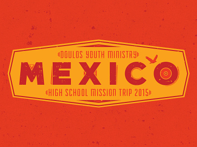 Mexico Mission Trip country high school hispanic mexico mission trip missions student ministry travel type typography youth ministry