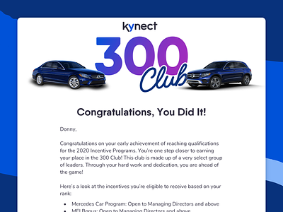 Kynect Congratulations Email - 300 Club 300 300 club club email email marketing graphic design mercedes mercedes benz mlm mobile mobile ui network marketing transactional ui ux uiux