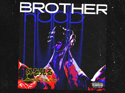 DAY 013: BROTHERHOOD album art cover design distressed drawing font grainy graphics illustration japanese keyart layout lettering music noise poster retro texture typography