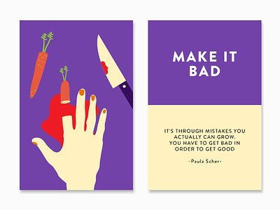 Make it Bad cards carrot color creativity hand inspiration knife paula scher quote