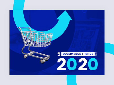 eCommerce trends 2020 design ecommerce graphic