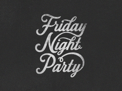 Friday Night Party custom friday hand lettering handrawn handwritten lettering night party type typography