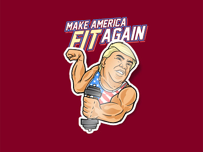 Make America Fit Again america bodybuilder character people photoshop red sticker trump usa