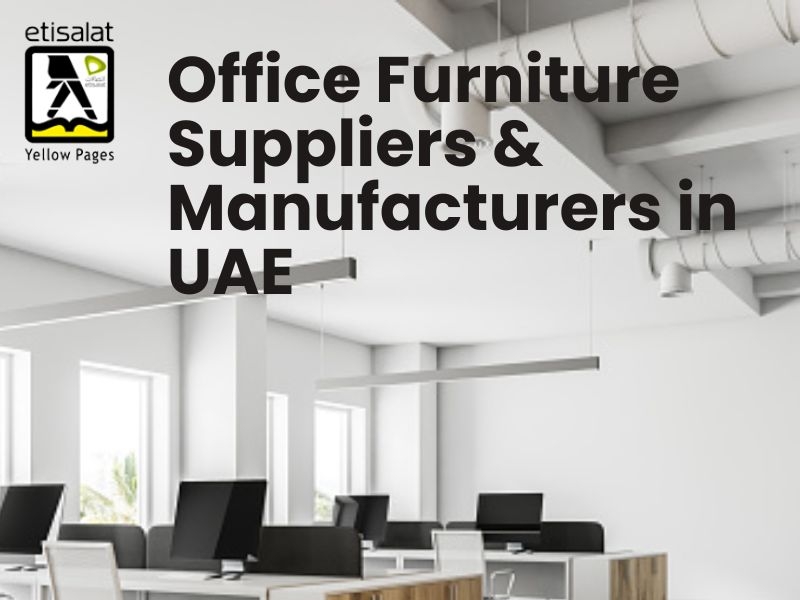 List of Office Furniture Suppliers & Manufacturers in UAE by Saleem